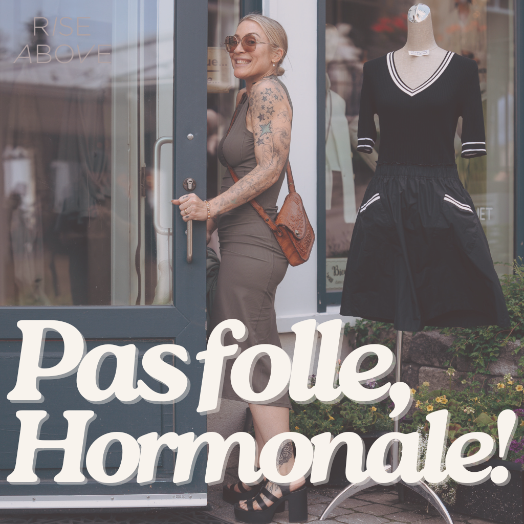 Pas folle, Hormonale!